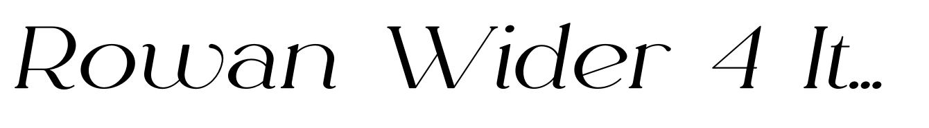 Rowan Wider 4 Italic